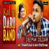 Kal Se Daru Band Mp3 Song- Deepak Dildar