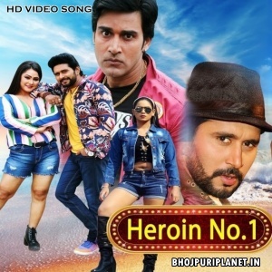 Heroin No.1 (Yash kumar) Movie Video Song