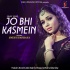 Jo Bhi Kasmein (Cover) Mp3 Song