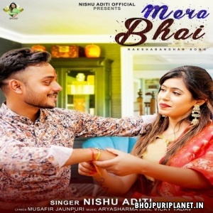 Mera Bhai (Nishu Aditi)
