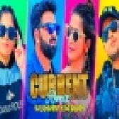 Current - Official Remix Video Song (Pawan Singh) by Dj Praveen