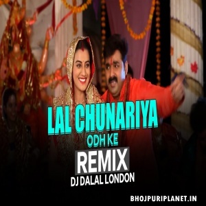 Lalaki Chunariya Odh Ke Bhojpuri Bhakti Official Remix Video Song (Pawan Singh) DJ Dalal London