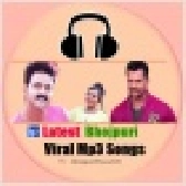 Bhojpuri Viral Mp3 Songs