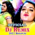 Bhojpuri Official Dj Remix Mp3 Songs