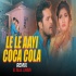 Le Le Aaya Coca Cola Video Club Remix - DJ Dalal London 1080p