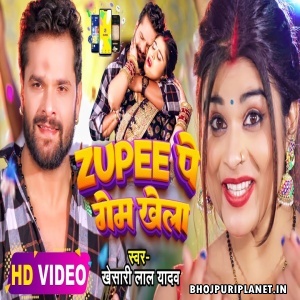 Zupee Pe Game Khela - Video Song (Khesari Lal Yadav)
