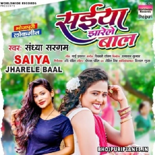 Saiyan Jharele Baal (Sandhya Sargam)