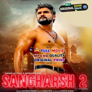 Sangharsh 2 - Full Movie - Khesari Lal Yadav