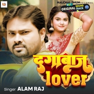 Dagabaaz Lover (Alam Raj)