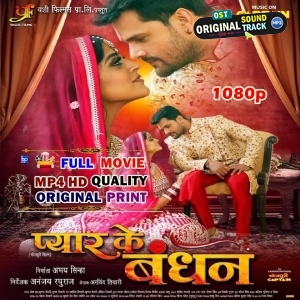 Pyaar Ke Bandhan Full Movie 1080p Quality