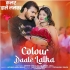 Gore Gore Gaal Par Colour Dale Lalka