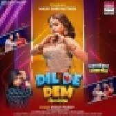 Dil De Dem (Goldi Yadav)