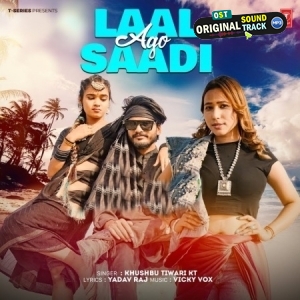 Ago Laal Saadi (Khushboo Tiwari KT)