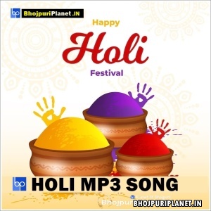 Bhojpuri Holi Mp3 Songs