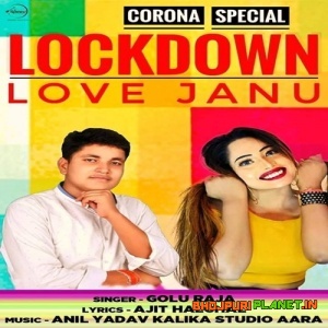 Luckdown Love Janu (Golu Raja)