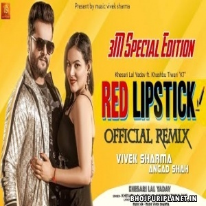 Red Lipstick - Khesari Lal Yadav - Remix Video Song