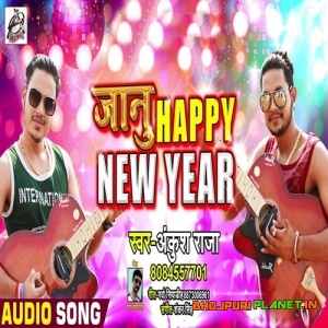 Jaanu Happy New Year (Ankush Raja)