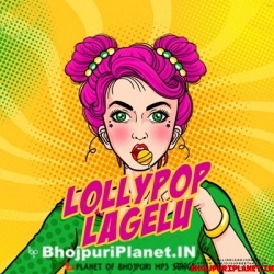 Lollipop Lagelu - Pawan Singh Dj Mj Production