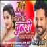 Gori Tori Chunari - Ritesh Pandey -Remix DJ Aks