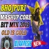 Bhojpuri Old Mashup 2019 Dj Aadesh (2019)