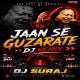 Jaan Se Guzarte Hain (Remix) Dj Suraj Chakia