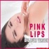 Pink Lips - Bhojpuri Version