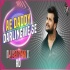 Ae Daddy Darlingwe Se Kaini Official Dance Remix Song (Khesari Lal Yadav) 2020 DJ Satyam