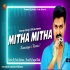 Mitha Mitha Bathe Kamariya Official Remix (Pawan Singh) 2020 Dj Vivek Sharma