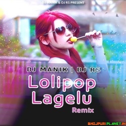 Lolipop Lagelu Bhojpuri Dance Remix DJ Manik 2019