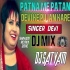 Patna Me Patan Devi Ke Pujan Kare (Devi) Navratri Remix Dj Satyam