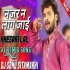 Najar Na Lag Jai Mai Bolaweli (Khesari Lal) Navrtri Remix Song Dj Sonu