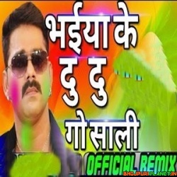 Bhaiya Ke Do Do Go Sali (Pawan Singh) Holi Remix - Dj Vivek Sharma