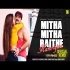 Mitha Mitha Baithe Kamriya Ho (Pawan Singh) Official Remix Dvj Rayance