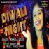 Diwali Ki Night - Diwali Party Song
