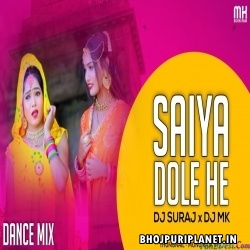 Saiyan Dole (Pramod Premi) Bol Bum Official Dance Remix - Dj Suraj Chakia