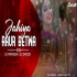 Jahiya Raur Betwa Bhojpuri Official Dj Remix - Damru by Dj Praveen x Dj Grodd