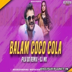 Lele Aai Balam Coco Cola EDM Dance Remix - DJ MK