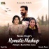 Pawan Singh's Romantic Mashup 2022